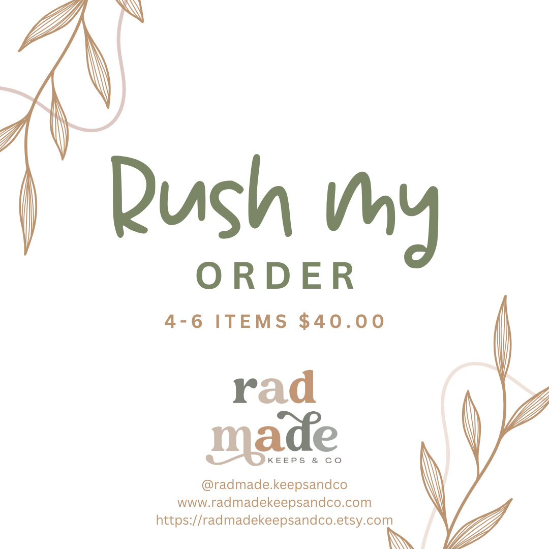 RUSH MY ORDER