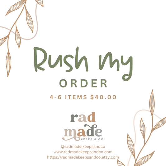 RUSH MY ORDER